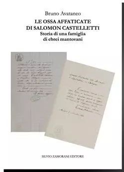 Le ossa affaticate di Salomon Castelletti